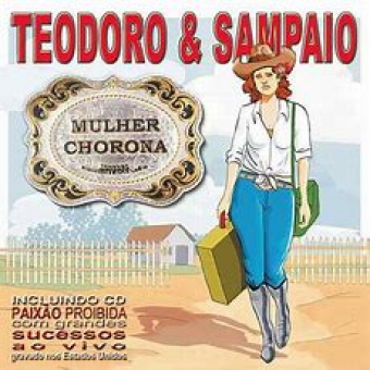 Teodoro & Sampaio 2003 - Mulher Chorona - Na Escolha de 10 álbuns musicas o Pen-Drive será grátis...Aproveite!