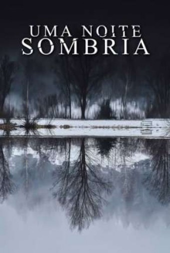 2022 Uma Noite Sombria  - Na Escolha de 10 filmes ou desenhos, o Pen-Drive será grátis...Aproveite!