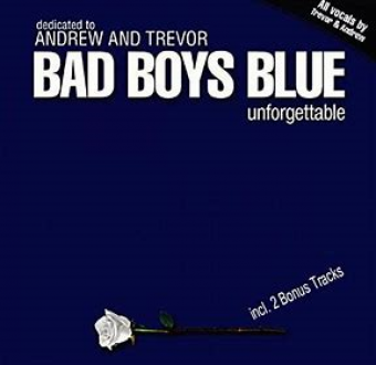 Bad Boys Blue 2009 - Unforgettable (Bonus Track Edition) - Na escolha de 10 álbuns musicais, 10 filmes ou desenhos, o Pen-Drive será grátis...Aproveite!
