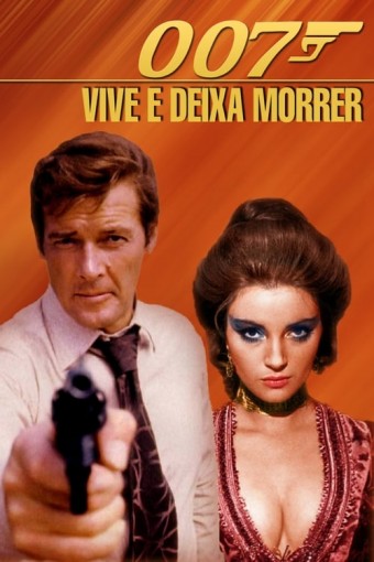 1973 007 Com 007 Viva e Deixe Morrer (Dublado) - Na Escolha de 10 filmes ou desenhos, o Pen-Drive será grátis...Aproveite!