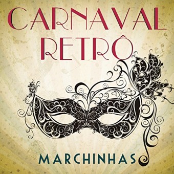Carnaval Retro - Marchinhas - Na Escolha de 10 álbuns musicais, 10 filmes ou desenhos, o Pen-Drive será grátis...Aproveite!