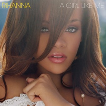 Rihanna 2006 - A Girl Like Me- Na escolha de 10 álbuns musicais, 10 filmes ou desenhos, o Pen-Drive será grátis...Aproveite!