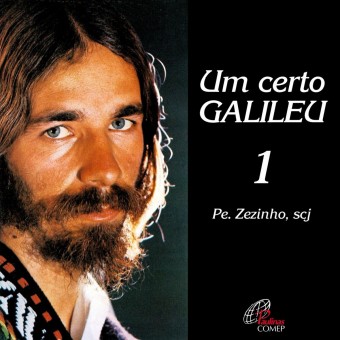 Católica - Padre Zezinho scj - Um Certo Galileu Vol. 1 - Na escolha de 10 álbuns musicais, 10 filmes ou desenhos, o Pen-Drive será grátis...Aproveite!
