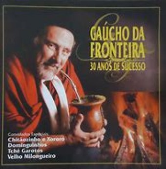 Gaucho Da Fronteira 2016 - 30 Anos De Sucesso - Na Escolha de 10 álbuns musicais, 10 filmes ou desenhos, o Pen-Drive será grátis...Aproveite!