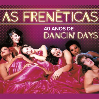 As Frenéticas 2017 - 40 Anos de Dancin&#39;d Days BOX - Na escolha de 10 álbuns musicais, 10 filmes ou desenhos, o Pen-Drive será grátis...Aproveite!