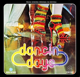 Novela 1978 Dancin_ Days - Nacional - Na Escolha de 10 álbuns musicais, 10 filmes ou desenhos, o Pen-Drive será grátis...Aproveite!