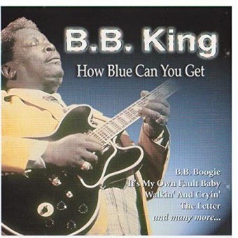 B.B.King 1996 - How Blue Can You Get (1964-1994) - Na escolha de 10 álbuns musicais, 10 filmes ou desenhos, o Pen-Drive será grátis...Aproveite!