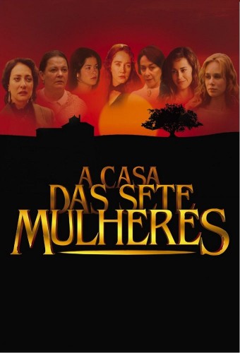 A Casa das 7 Mulheres - Mini Série (2003) - PEN-DRIVE INCLUSO