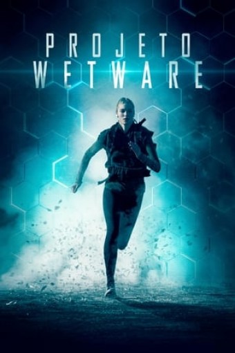 2018 Projeto Wetware (Dublado) - Na Escolha de 10 filmes ou desenhos, o Pen-Drive será grátis...Aproveite!