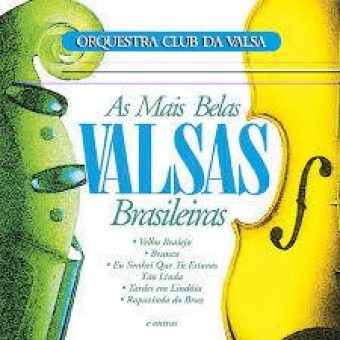 Orquestra Club de Valsa - A Mais Belas Valsas Brasileiras - Na escolha de 10 álbuns musicais, 10 filmes ou desenhos, o Pen-Drive será grátis...Aproveite!