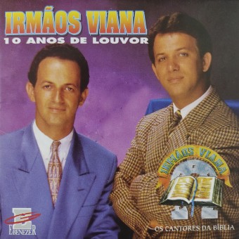 Evangélica - Irmãos Viana 1993 -10 Anos De Louvor - Na escolha de 10 álbuns musicais, 10 filmes ou desenhos, o Pen-Drive será grátis...Aproveite!