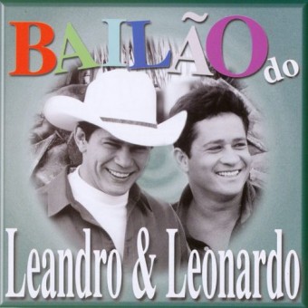 Leandro & Leonardo 2000 - Bailão - Na Escolha de 10 álbuns musicas o Pen-Drive será grátis...Aproveite!