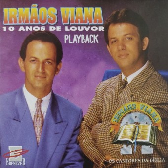 Evangélica - Irmãos Viana 1993 - 10 Anos De Louvor (PLAY-BACK) - Na escolha de 10 álbuns musicais, 10 filmes ou desenhos, o Pen-Drive será grátis...Aproveite!
