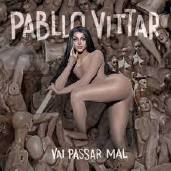 Pabllo Vittar 2017 - Vai Passar Mal - Na escolha de 10 álbuns musicais, 10 filmes ou desenhos, o Pen-Drive será grátis...Aproveite!