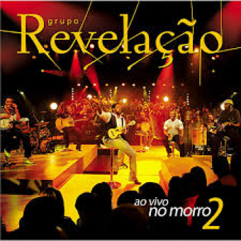 Grupo Revelação 2010 - Ao Vivo No Morro II - Na escolha de 10 álbuns musicais, 10 filmes ou desenhos, o Pen-Drive será grátis...Aproveite!