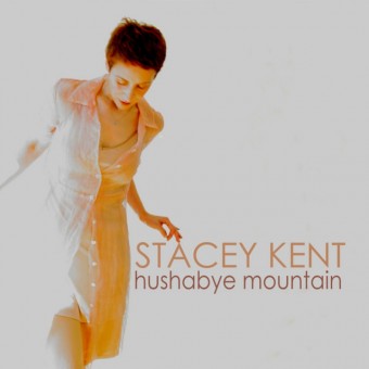 Stacey Kent 2011 - Hushabye Mountain- Na escolha de 10 álbuns musicais, 10 filmes ou desenhos, o Pen-Drive será grátis...Aproveite!