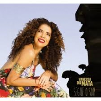 Vanessa da Mata 2014 - Segue o Som - Na escolha de 10 álbuns musicais, 10 filmes ou desenhos, o Pen-Drive será grátis...Aproveite!