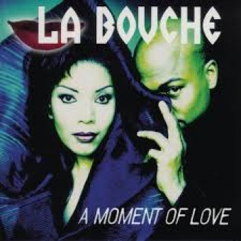 La Bouche 1997 - A Moment of Love - Na escolha de 10 álbuns musicais, 10 filmes ou desenhos, o Pen-Drive será grátis...Aproveite!