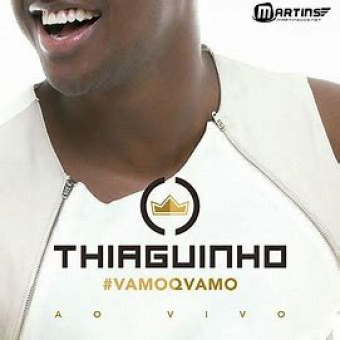Thiaguinho 2016 - #Vamoqvamo - Ao Vivo (Deluxe) - Na escolha de 10 álbuns musicais, 10 filmes ou desenhos, o Pen-Drive será grátis...Aproveite!