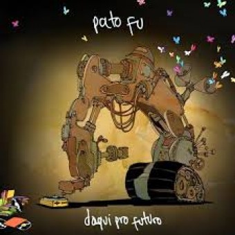 Pato Fu 2007 - Daqui Pro Futuro - Na escolha de 10 álbuns musicais, 10 filmes ou desenhos, o Pen-Drive será grátis...Aproveite!