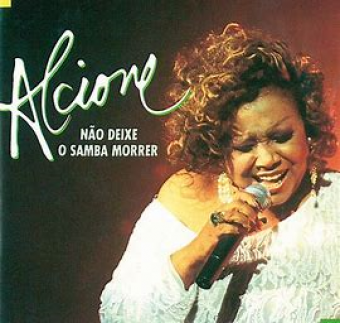 Alcione 1995 - Nao Deixe O Samba Morrer - Na escolha de 10 álbuns musicais, 10 filmes ou desenhos, o Pen-Drive será grátis...Aproveite!
