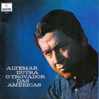 Altemar Dutra 1969 - O trovados das Américas - Na escolha de 10 álbuns musicais, 10 filmes ou desenhos, o Pen-Drive será grátis...Aproveite!