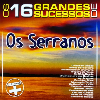Os Serranos 2013 - 16 Grandes Sucessos - Na compra de 10 álbuns musicais, 10 filmes ou desenhos, o Pen-Drive será grátis...Aproveite!