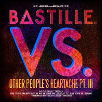 Bastille 2014 - VS. (Other People&#39;s Heartache, Pt. III) - Na escolha de 10 álbuns musicais, 10 filmes ou desenhos, o Pen-Drive será grátis...Aproveite!