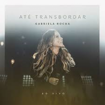 Gabriela Rocha 2016 - Até Transbordar PLAYBACK - Na Escolha de 10 álbuns musicais, 10 filmes ou desenhos, o Pen-Drive será grátis...Aproveite!