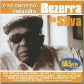 Bezerra Da Silva 2002 - E Só Sucesso Malandro - Na escolha de 10 álbuns musicais, 10 filmes ou desenhos, o Pen-Drive será grátis...Aproveite!