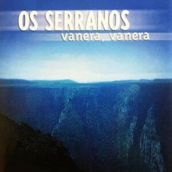 Os Serranos 2002 - Vanera Vanera - Na Escolha de 10 álbuns musicais, 10 filmes ou desenhos, o Pen-Drive será grátis...Aproveite!