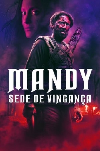 2018 Mandy - Sede de Vingança (Dublado) - Na Escolha de 10 filmes ou desenhos, o Pen-Drive será grátis...Aproveite!