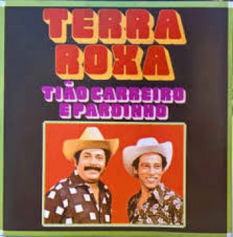 Tião Carreiro & Pardinho 1978 - Terra roxa - Na Escolha de 10 álbuns musicas o Pen-Drive será grátis...Aproveite!