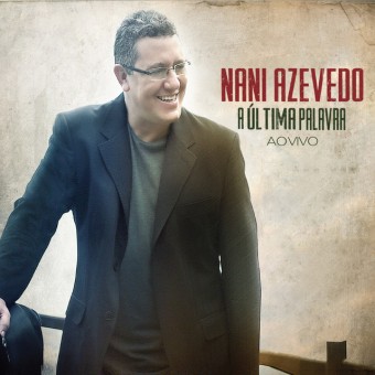 Evangélica - Nani Azevedo 2013 - A Última Palavra - Na escolha de 10 álbuns musicais, 10 filmes ou desenhos, o Pen-Drive será grátis...Aproveite!
