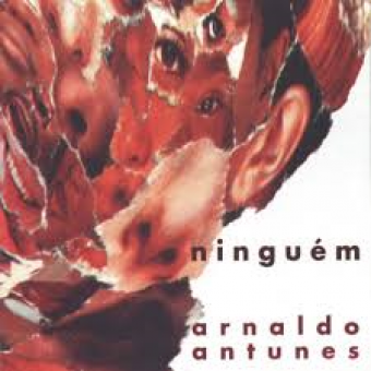 Arnaldo Antunes 1995 - Ninguem - Na escolha de 10 álbuns musicais, 10 filmes ou desenhos, o Pen-Drive será grátis...Aproveite!
