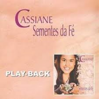 Cassiane - Sementes da Fe (Playback) - Na Escolha de 10 álbuns musicais, 10 filmes ou desenhos, o Pen-Drive será grátis...Aproveite!