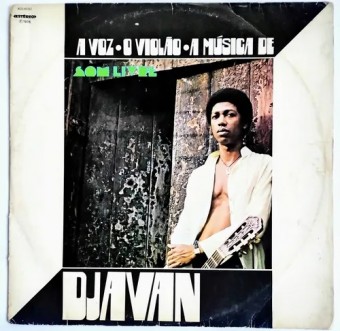 Djavan 1976 - A Voz e o Violão - Na escolha de 10 álbuns musicais, 10 filmes ou desenhos, o Pen-Drive será grátis...Aproveite!