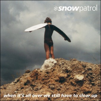 Snow Patrol 2001 - When It&#39;s All Over We Still Have to Clear Up - Na escolha de 10 álbuns musicais, 10 filmes ou desenhos, o Pen-Drive será grátis...Aproveite!