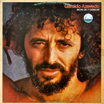 Geraldo Azevedo 1979 - Bicho de 7 Cabeças - Na escolha de 10 álbuns musicais, 10 filmes ou desenhos, o Pen-Drive será grátis...Aproveite!