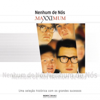 Nenhum De Nós 1999 - Maxximum - Na escolha de 10 álbuns musicais, 10 filmes ou desenhos, o Pen-Drive será grátis...Aproveite!