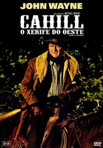 1973 Cahill, o Xerife do Oeste (Dublado) - Na Escolha de 10 filmes ou desenhos, o Pen-Drive será grátis...Aproveite!