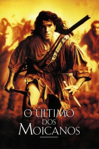 1992 O Último dos Moicanos (Dublado) - Na Escolha de 10 filmes ou desenhos, o Pen-Drive será grátis...Aproveite!