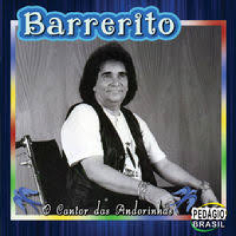 Barrerito 2016 - O Cantor das Andorinhas (Acústico) - Na compra de 10 álbuns musicais, 10 filmes ou desenhos, o Pen-Drive será grátis...Aproveite!