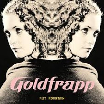 Goldfrapp 2000 - Felt Mountain - Na escolha de 10 álbuns musicais, 10 filmes ou desenhos, o Pen-Drive será grátis...Aproveite!