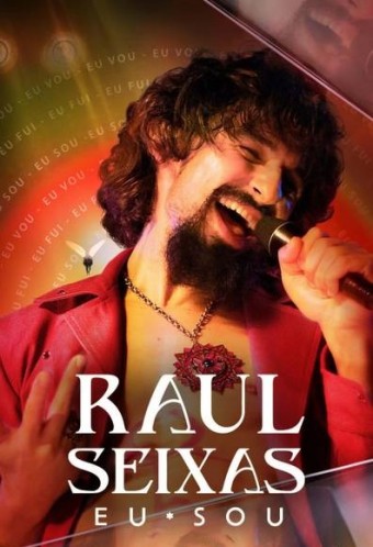 Raul Seixas - Eu Sou (SÉRIE) 2025 (Nacional) 