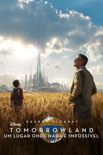 2015 Tomorrowland - Um Lugar Onde Nada é Impossível (Dublado) - Na Escolha de 10 filmes ou desenhos, o Pen-Drive será grátis...Aproveite!