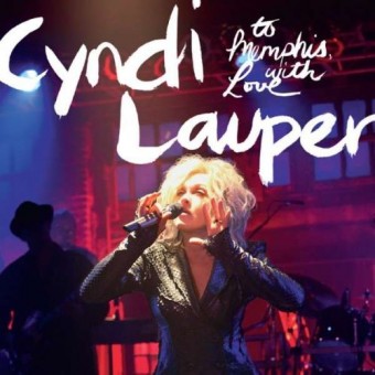 Cyndi Lauper 2011 - To Memphis With Love - Na escolha de 10 álbuns musicais, 10 filmes ou desenhos, o Pen-Drive será grátis...Aproveite!