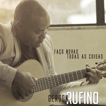 Evangélica - Gerson Rufino 2019 - Faço Nova Todas as Coisas - Na escolha de 10 álbuns musicais, 10 filmes ou desenhos, o Pen-Drive será grátis...Aproveite!