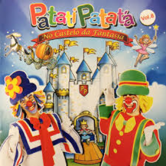 Patati Patata - No Castelo da Fantasia Vol. 8 - Na Escolha de 10 álbuns musicais, 10 filmes ou desenhos, o Pen-Drive será grátis...Aproveite!