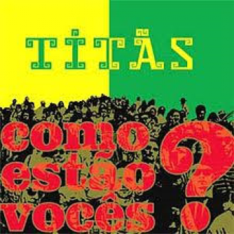 Titãs 2012 - Como estão vocês - Na escolha de 10 álbuns musicais, 10 filmes ou desenhos, o Pen-Drive será grátis...Aproveite!